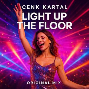 Light Up the Floor (Original Mix)