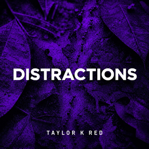Distractions