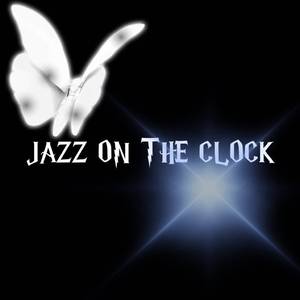 Jazz on the Clock！！（女声SOLO版）