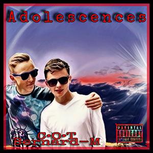 Adolescence (feat. C.O.T)