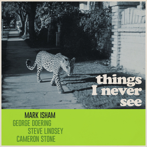Things I Never See