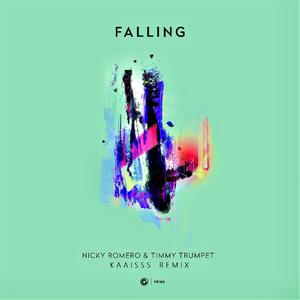 Nicky Romero-Falling（KAaisss remix）