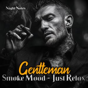 Gentleman | Elegant Smoke Mood | Deep House Mix #1