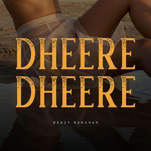 Dheere Dheere