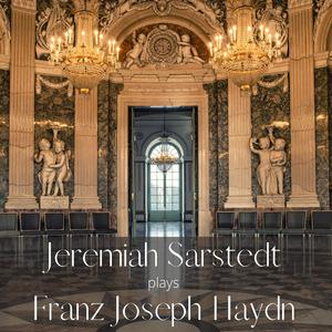 4.Allegro (Jeremiah Sarstedt plays Haydn - Sonata No.1 in G major, Hob.XVI:8)