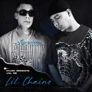 Lil Chainz: Chusk Sessions Vol. 2