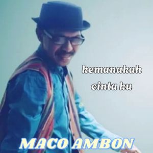Kemanakah Cintaku