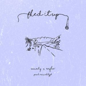 Fked It Up (feat. REYKO! & MixedByjd)
