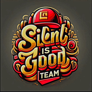 SILENT IS GOOD TEAM