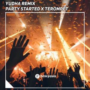 DJ PARTY STARTED X TEROMPET PEMERSATU BANGSA