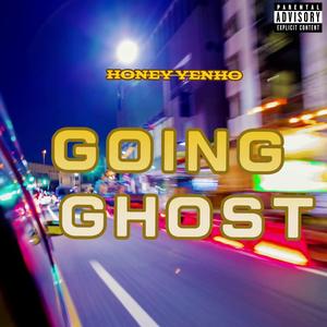 Going Ghost