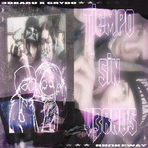 Tiempo sin vernos (feat. Grydo)