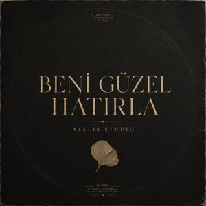 Beni Güzel Hatırla