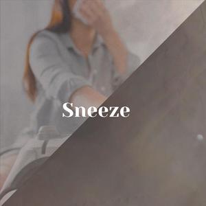 Sneeze