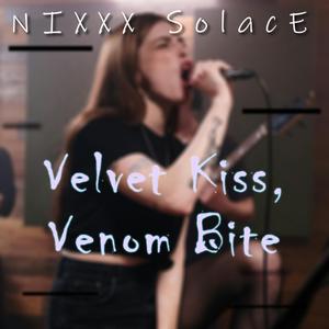 Velvet Kiss, Venom Bite (feat. Nixxx Solace)