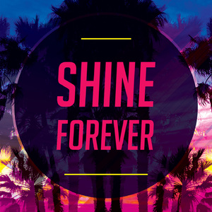 Shine Forever