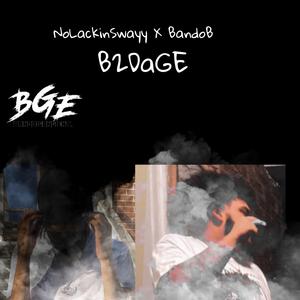 B2DAGE (feat. Bando B)