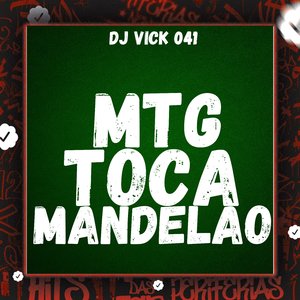 Mtg - Toca Mandelão
