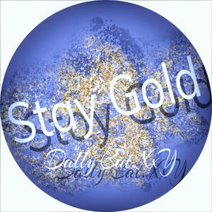 Stay Gold