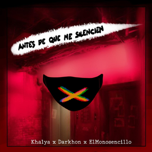 Antes De Que Me Silencien (feat. Elmonosencillo)