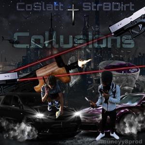 Collisions (feat. Str8dirtt)