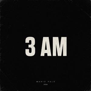 3 AM