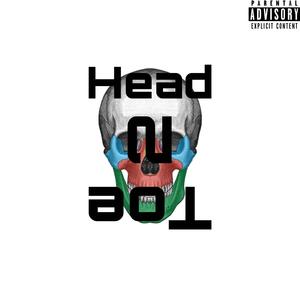Head 2 Toe (feat. Spliff XXX)