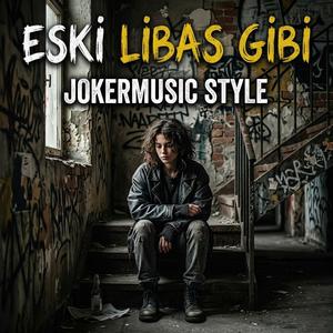 Eski Libas Gibi (Rock Versiyon)
