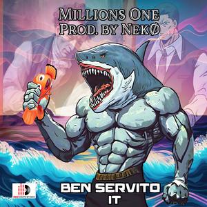 Ben Servito (feat. Nekø Michelin)