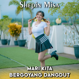 Mari Kita Bergoyang Dangdut (Cover)