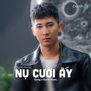 Nụ Cười Ấy (Ducth Remix)