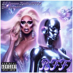 BFF (Chodź Ze Mną) (feat. Cum Republic)