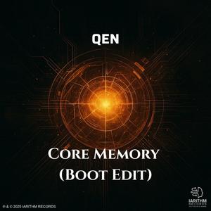 CORE MEMORY (BOOT EDIT)