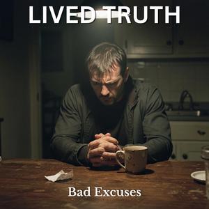 Bad Excuses