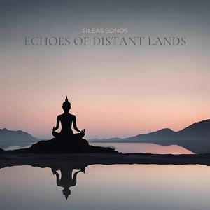 Echoes Of Distant Lands