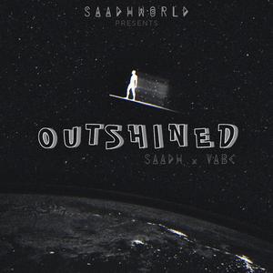 Outshined (feat. Vabc)