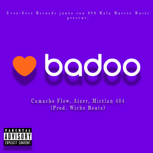 Badoo (feat. Aizer & Mictlan 404)