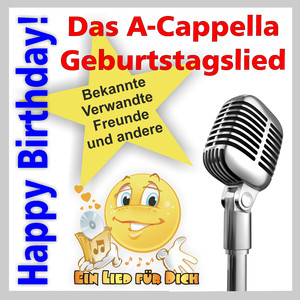Happy Birthday ! Das A-Cappella Geburtstagslied für Papa