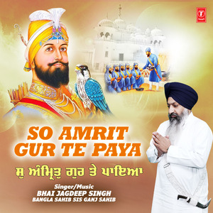 So Amrit Gur Te Paya
