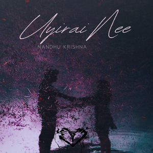Uyirai Nee
