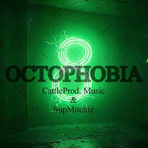 Octophobia (feat. SupMitchiz)