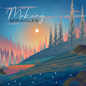 Making Miracles