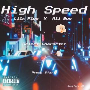 High Speed (feat. Ali Bug)