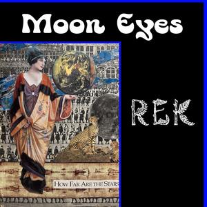 Moon Eyes ∞ How Far Are The Stars