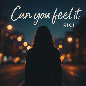 Can you feel it