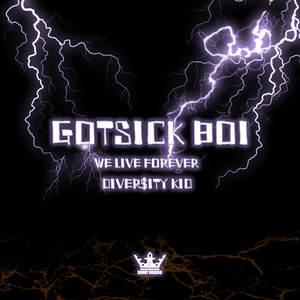 Gotsick Boiz