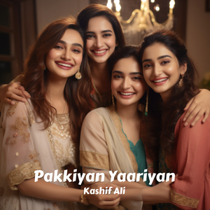 Pakkiyan Yaariyan