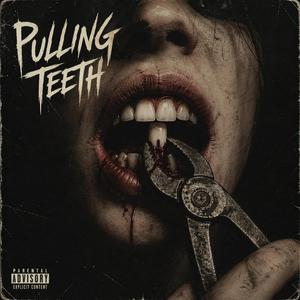 PULLING TEETH