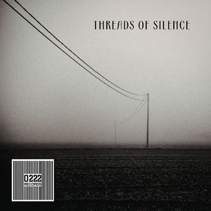 Threads of Silence