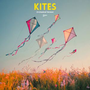 Kites (Orchestral Version)
